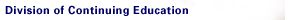 Division of Continuing Education