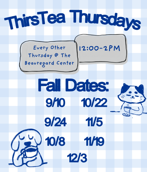 Decorative image only, blue and white checkered background with a cat and a dog drinking cups of coffee with blue text saying the ThirsTea Thursday dates