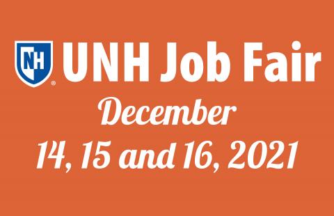 UNH Job Fair December 14, 15 and 16, 2021