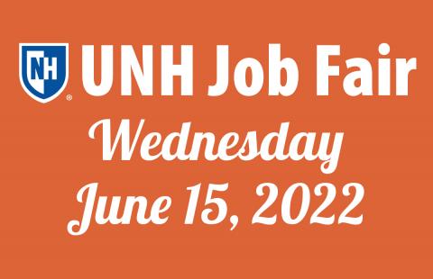 UNH Job Fair - Wednesday June 15, 2022