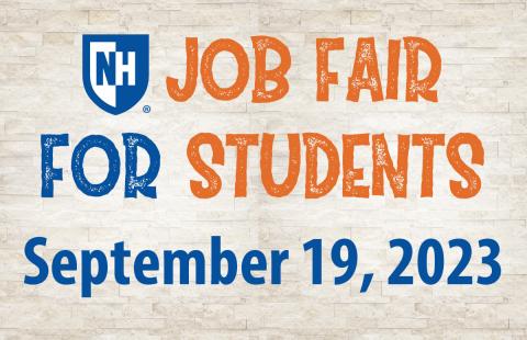 Job Fair for Students Text, UNH Shield and September 19, 2023