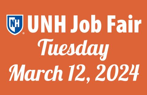 UNH Job Fair Tuesday March 12, 2024