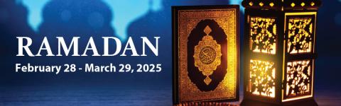 Ramadan February 28 - March 29