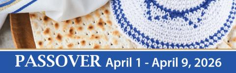 Passover photograph with the text Passover April 1 - April 9, 2026