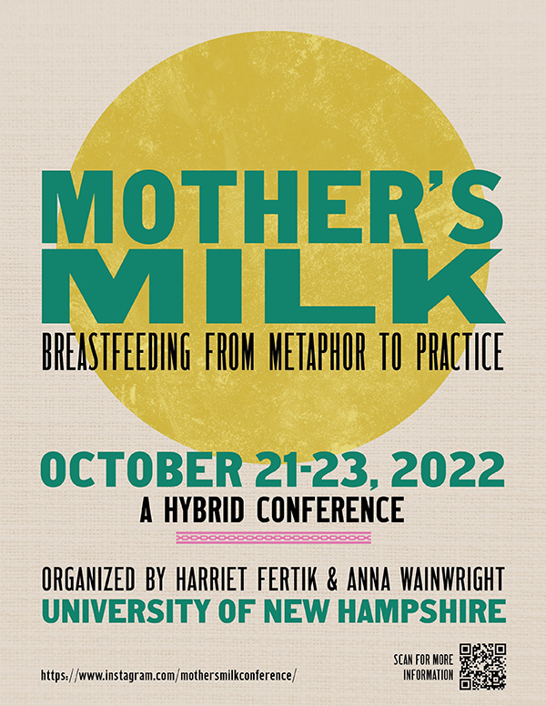 Mother's Milk: Breastfeeding from Metaphor to Practice (Conference)