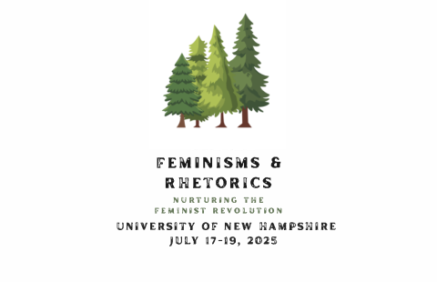 pine trees with conference info for feminisms and rhetorics conference 2025