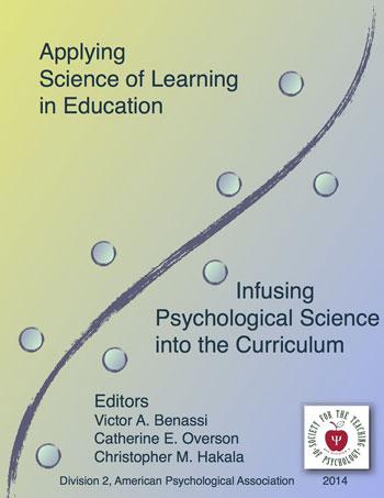 ASLE 2014 Book Cover: Applying Science of Learning in Education: Infusing Psychological Science into the Curriculum