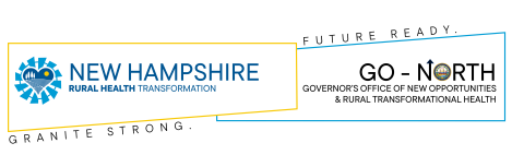 New Hampshire Rural Health Transformation and GO-NORTH logos with the slogans ‘Granite Strong’ and ‘Future Ready.