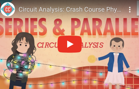 Circuits in series and in parallel - Crash Course video