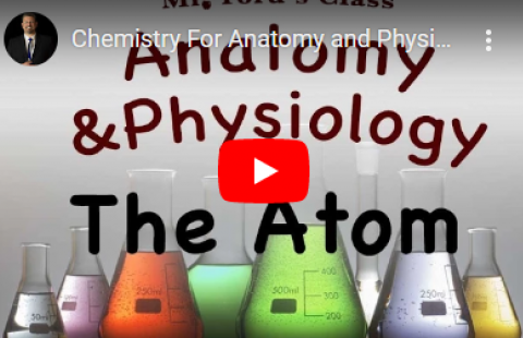 Thumbnail for Mr. Ford's Class' video on the atom for anatomy and physiology