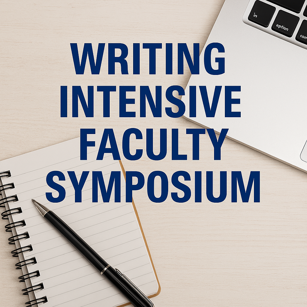 Writing Intensive Faculty Symposium