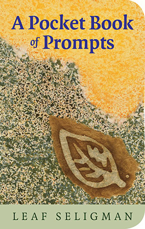 A Pocket Book of Prompts by UNH alum Leaf Seligman ’85G