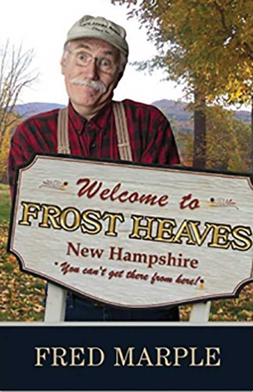 Welcome to Frost Heaves, New Hampshire cover