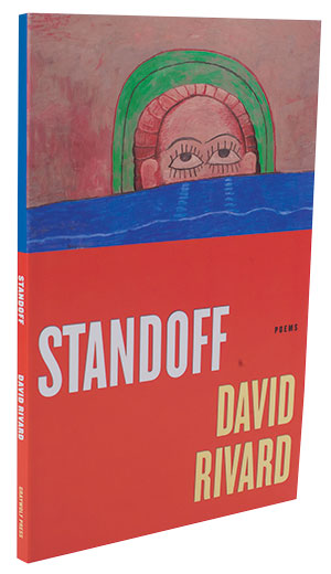 UNH English professor David Rivard’s 2016 book, Standoff