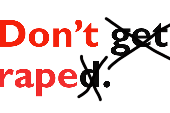 A graphic reading "Don't Rape"