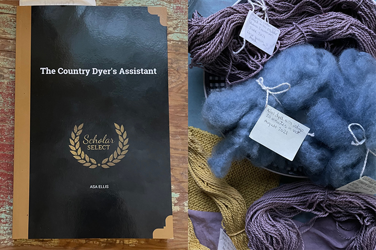A photo on the left showing the cover of <i>The Country Dyer's Assistant</i> and yarn and other materials dyed by Denham using this historic technique.