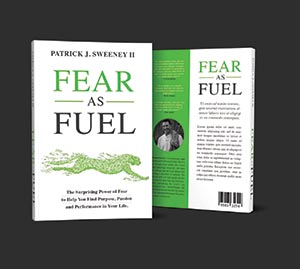 Fear as Fuel