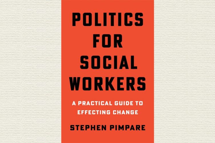 Stephen Pimpare's book cover, "Politics for Social Workers"