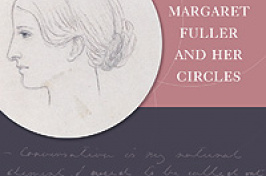 Margaret Fuller and Her Circles cover