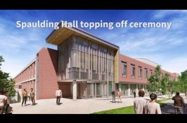 Spaulding Hall Topping Off Ceremony
