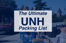 graphical image that says "The Ultimate UNH Packing List"