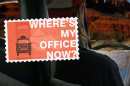 "where is my office now?" sign