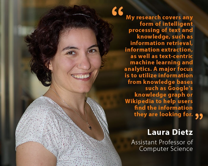 Laura Dietz, UNH Assistant Professor of Computer Science, and quote