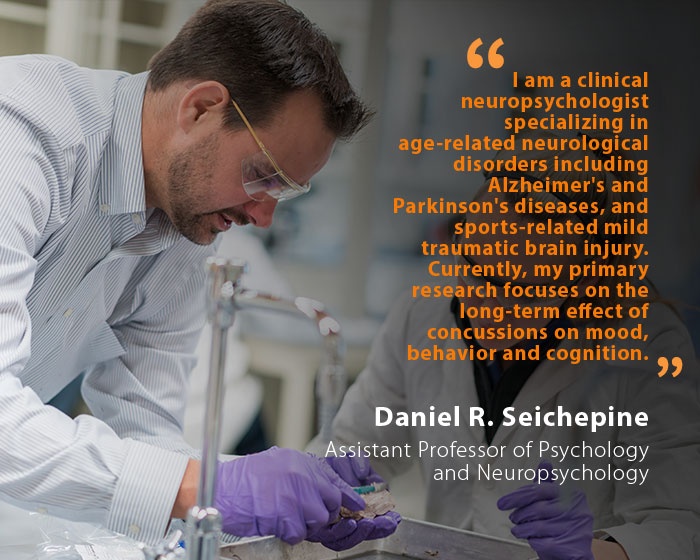 Daniel R. Seichepine, UNH Assistant Professor of Psychology and Neuropsychology, and quote