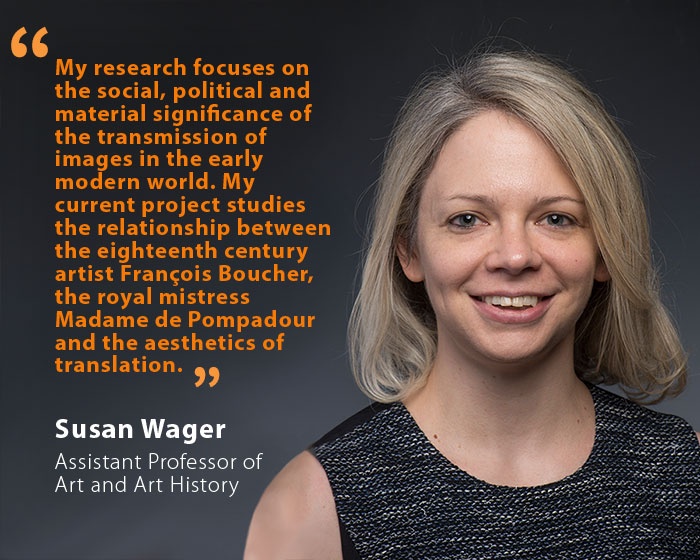 Susan Wager, UNH Assistant Professor of Art and Art History, and quote
