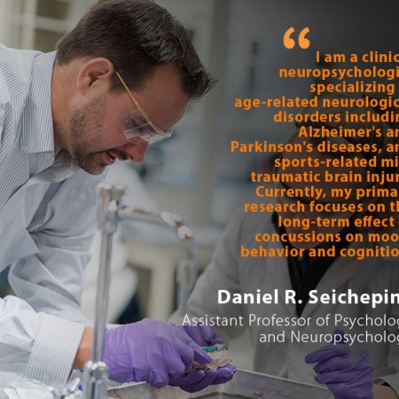 Daniel R. Seichepine, UNH Assistant Professor of Psychology and Neuropsychology, and quote