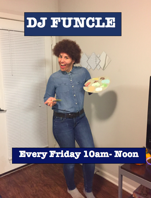 DJ Funcle Every Friday 10-12 